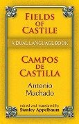 Fields of Castile/Campos de Castilla - Antonio Machado