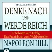 Denke nach und werde reich - Napoleon Hill, Joe Kraynak