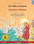 De vilda svanarna - Lebedele s¿lbatice (svenska - rumänska) - Ulrich Renz