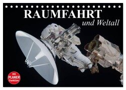 Raumfahrt und Weltall (Tischkalender 2025 DIN A5 quer), CALVENDO Monatskalender - Elisabeth Stanzer