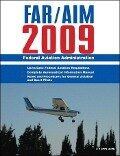Cover-Bild zum Titel 'Federal Aviation Regulations / Aeronautical Information Manual 2009 (Far/Aim)' von 'Federal Aviation Administration (Faa)'