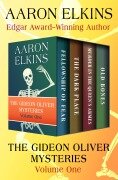 Cover-Bild zum Titel 'The Gideon Oliver Mysteries Volume One' von 'Aaron Elkins'