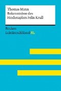 Bekenntnisse des Hochstaplers Felix Krull von Thomas Mann: Reclam Lektüreschlüssel XL - Thomas Mann, Mario Leis, Volker Ladenthin