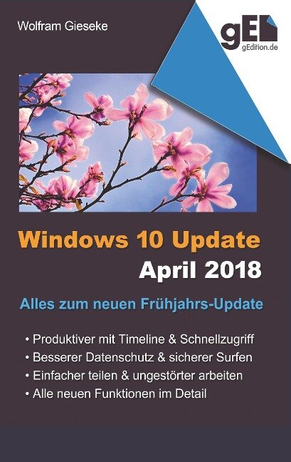 Windows 10 Update April 2018 - Wolfram Gieseke