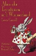 Alice ehr Eventüürn in't Wunnerland - Lewis Carroll