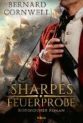 Sharpes Feuerprobe - Bernard Cornwell