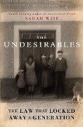 The Undesirables - Sarah Wise