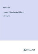 Cover-Bild zum Titel 'Howard Pyle's Book of Pirates' von 'Howard Pyle'
