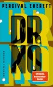 Cover-Bild zum Titel 'Dr. No' von 'Percival Everett'