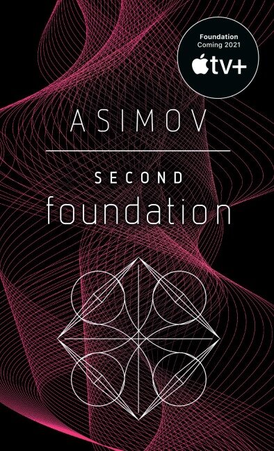 Second Foundation - Isaac Asimov