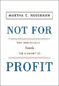 Cover-Bild zum Titel 'Not For Profit' von 'Martha C. Nussbaum'