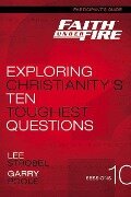 Faith Under Fire Bible Study Participant's Guide - Lee Strobel, Garry D Poole