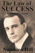 Cover-Bild zum Titel 'The Law of Success In Sixteen Lessons by Napoleon Hill' von 'Napoleon Hill'