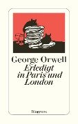 Cover-Bild zum Titel 'Erledigt in Paris und London' von 'George Orwell'