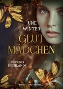 Cover-Bild zum Titel 'Glutmädchen - Feuer der Highlands' von 'June Winter'