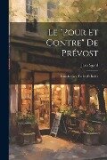 Cover-Bild zum Titel 'Le "Pour Et Contre" De Prévost: Introduction, Tables Et Index' von 'Jean Sgard'