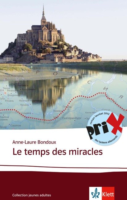 Le temps des miracles - Anne-Laure Bondoux
