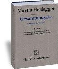 Gesamtausgabe Abt. 2 Vorlesungen Bd. 25. Phänomenologische Interpretation zu Kants Kritik der reinen Vernunft - Martin Heidegger