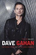 Dave Gahan - Depeche Mode & The Second Coming - Trevor Baker