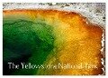 The Yellowstone National Park (Wall Calendar 2024 DIN A3 landscape), CALVENDO 12 Month Wall Calendar - Crystallights By Sylvia Seibl