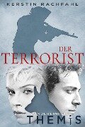 Cover-Bild zum Titel 'Der Terrorist' von 'Kerstin Rachfahl'