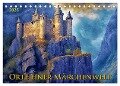 Orte einer Märchenwelt (Tischkalender 2025 DIN A5 quer), CALVENDO Monatskalender - Werner Braun