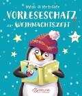 Mein allererster Vorleseschatz zur Weihnachtszeit - Henriette Wich, Rolf Krenzer