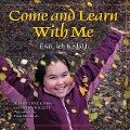 Come and Learn with Me - Sheyenne Jumbo, Mindy Willett