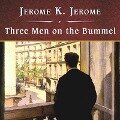 Three Men on the Bummel, with eBook Lib/E - Jerome K. Jerome