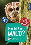 Was lebt im Wald? Kindernaturführer - Holger Haag