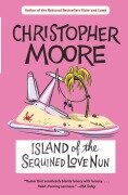 Cover-Bild zum Titel 'Island of the Sequined Love Nun' von 'Christopher Moore'