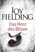 Das Herz des Bösen - Joy Fielding