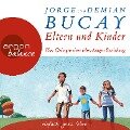 Eltern und Kinder - Demián Bucay, Jorge Bucay