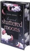 Beyond Shattered Moons - Anna Savas