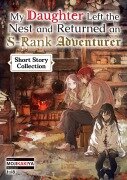 Cover-Bild zum Titel 'My Daughter Left the Nest and Returned an S-Rank Adventurer: Short Story Collection' von 'Mojikakiya'