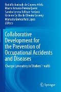 Collaborative Development for the Prevention of Occupational Accidents and Diseases - 