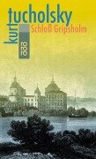 Schloß Gripsholm - Kurt Tucholsky