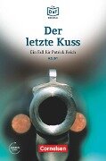 Die DaF-Bibliothek A2-B1 - Der letzte Kuss - Christian Baumgarten, Volker Borbein, Thomas Ewald