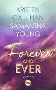 Forever and ever - Samantha Young, Kristen Callihan