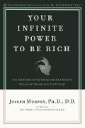 Your Infinite Power to Be Rich - Joseph Murphy