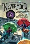 Nevermoor - Morrigan Crowun Büyük Sinavi - Jessica Townsend