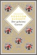 Cover-Bild zum Titel 'Frances Hodgson Burnett, Der geheime Garten. Schmuckausgabe mit Goldprägung' von 'Frances Hodgson Burnett'
