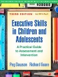 Cover-Bild zum Titel 'Executive Skills in Children and Adolescents' von 'Peg Dawson, Richard Guare'