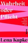 Cover-Bild zum Titel 'Wahrheit oder Pflicht' von 'Lena Kupke'