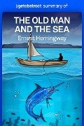 Summary of The Old Man and the Sea by Ernest Hemingway - getAbstract AG