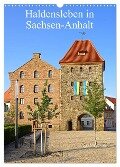 Haldensleben in Sachsen-Anhalt (Wandkalender 2024 DIN A3 hoch), CALVENDO Monatskalender - Beate Bussenius