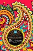 Shantaram. Volumul 1 - Gregory David Roberts