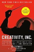 Creativity, Inc. (The Expanded Edition) - Ed Catmull, Amy Wallace
