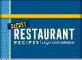 Secret Restaurant Recipes Recipe Card Collection Tin - Publications International Ltd, Favorite Brand Name Recipes