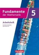 Cover-Bild zum Titel 'Fundamente der Mathematik 5. Schuljahr - Nordrhein-Westfalen - Gymnasium G9 - Arbeitsheft mit Lösungen' von ''